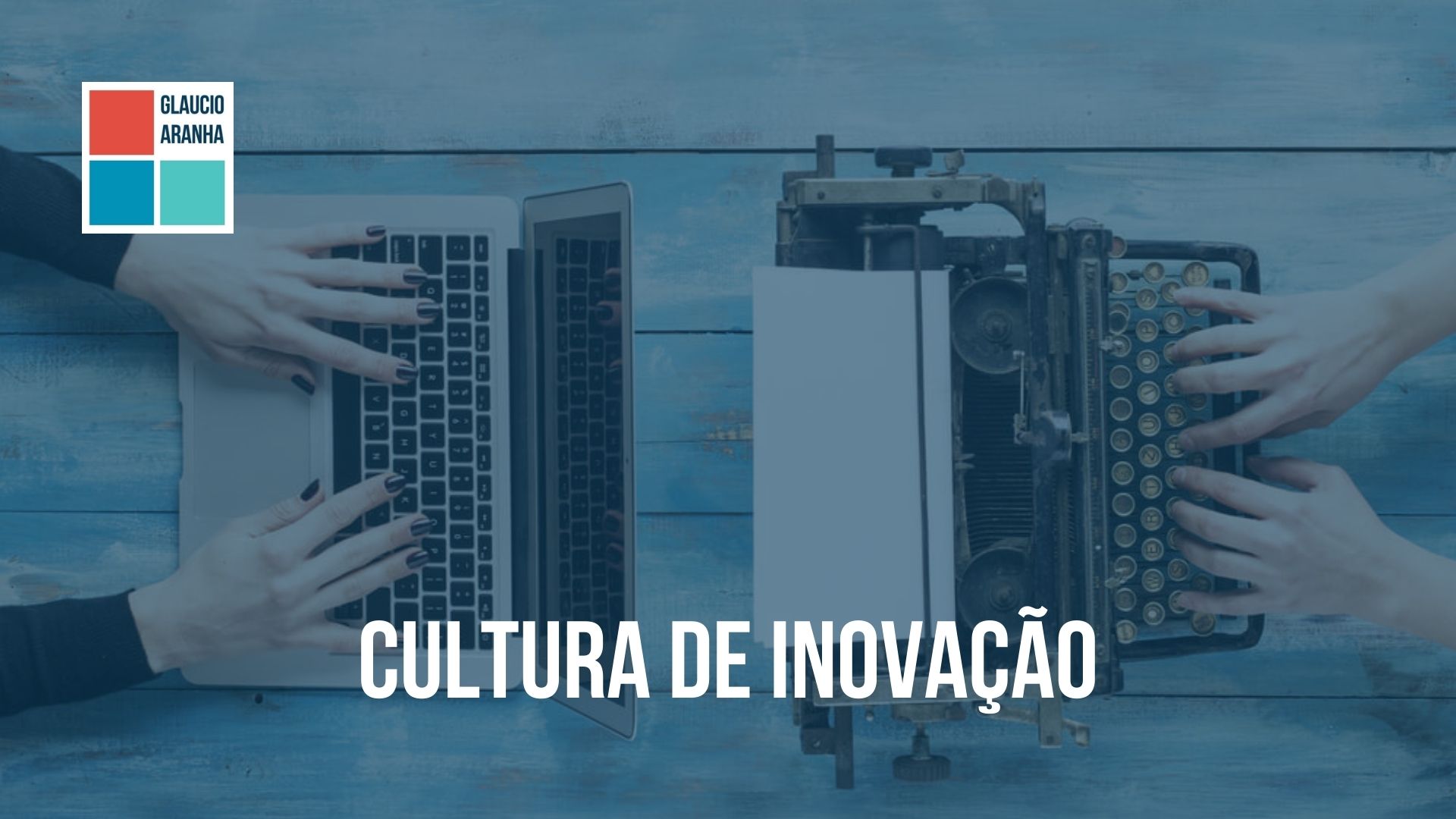 Cultura da Inovação na Educação