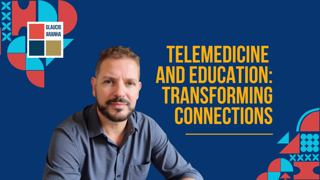 Telemedicine and Education: Transforming Connections