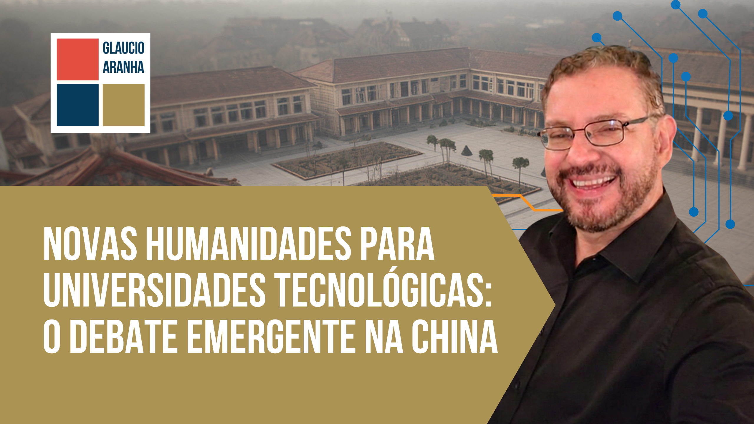 Novas humanidades para universidades tecnológicas: o debate emergente na China
